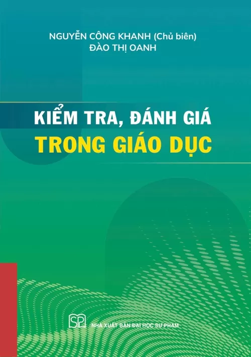 KIỂM TRA, ĐÁNH GIÁ TRONG GIÁO DỤC
